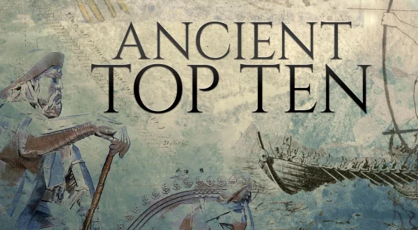Ancient Top 10