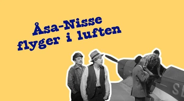 Åsa-Nisse flyger i luften