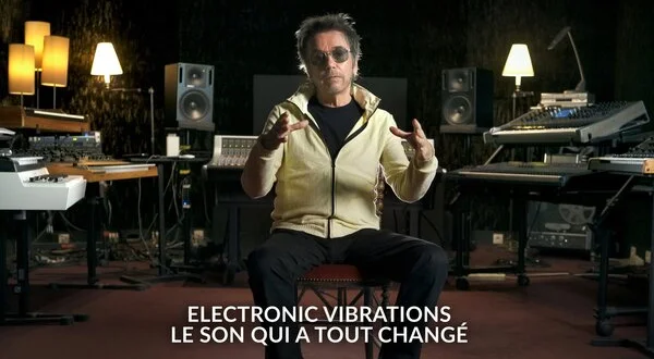 Electronic Vibrations - Le son qui a tout changé