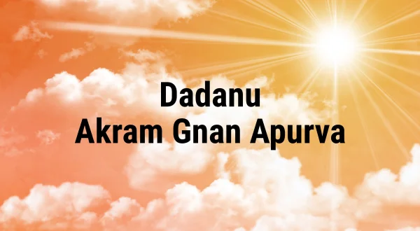 Dadanu Akram Gnan Apurva