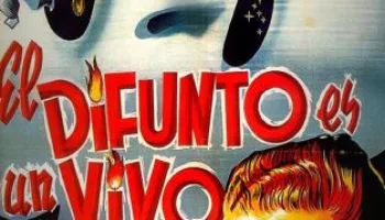 El difunto es un vivo