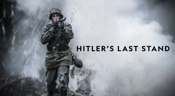 Hitler's Last Stand