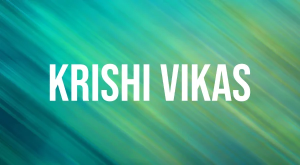 Krishi Vikas