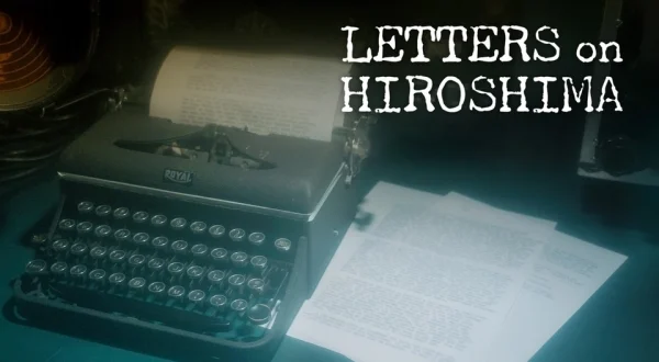 Letters On Hiroshima