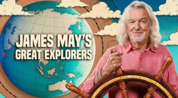 James May'den Büyük Kâşif Hikâyeleri