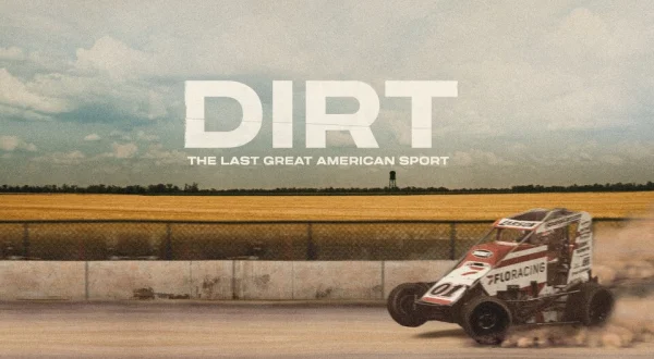 Dirt: The Last Great American Sport
