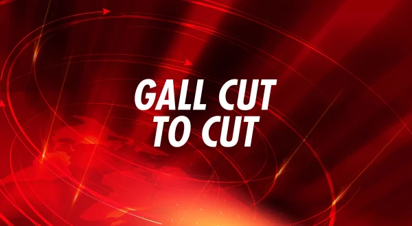 Gall Cut To Cut