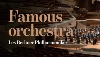 Famous Orchestras - Les Meilleurs Orchestres Du Monde