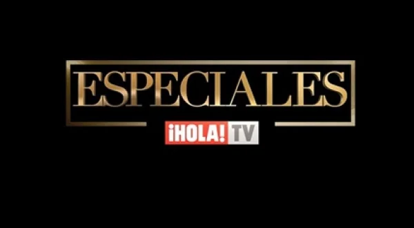 Especiales ¡HOLA! TV