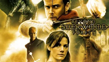 Beyond Sherwood Forest
