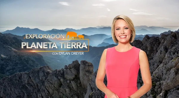 Exploración planeta Tierra con Dylan Dreyer