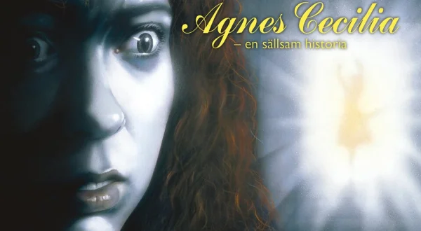 Agnes Cecilia - en sällsam historia