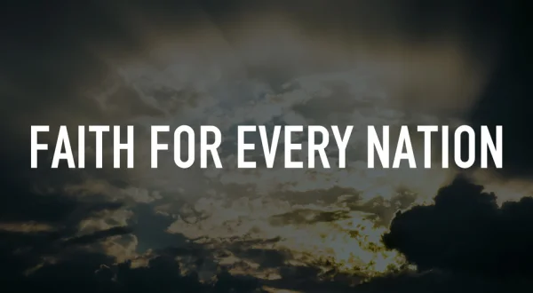Faith for Every Nation