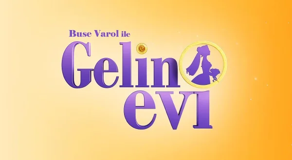 Buse Varol İle Gelin Evi