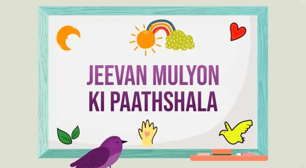 Jeevan Mulyon Ki Paathshala