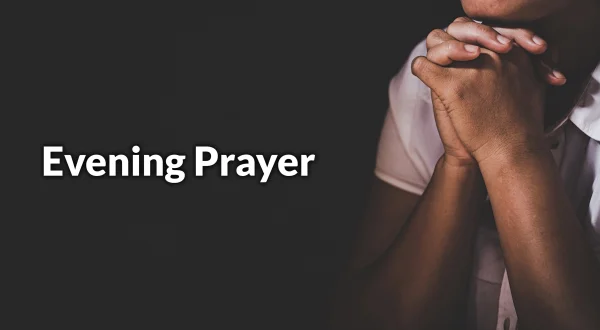 Evening Prayer
