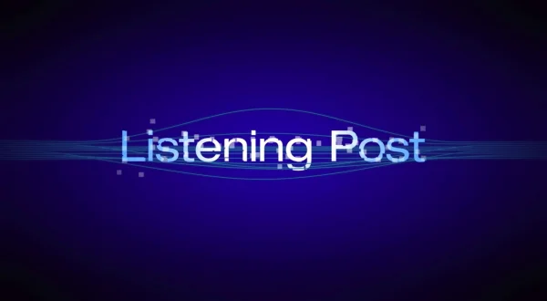 The Listening Post