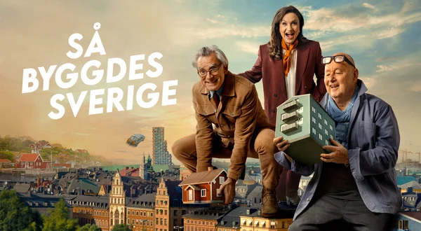 Så byggdes Sverige