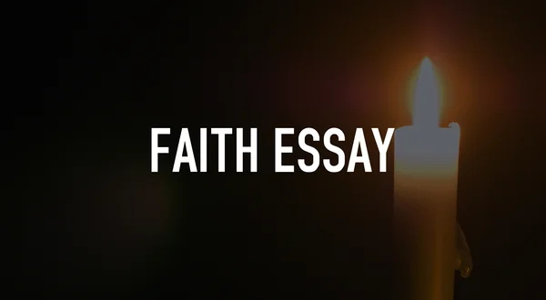 Faith Essay