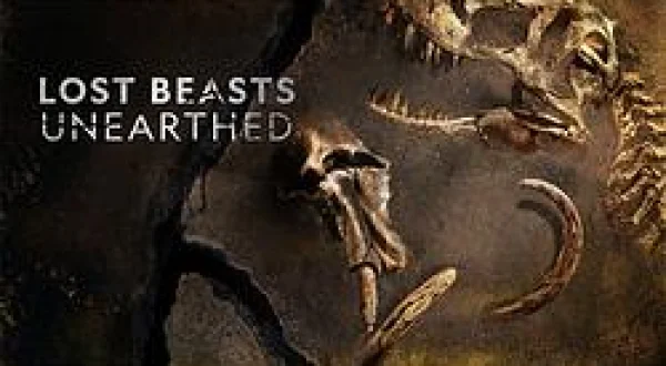 Lost Beasts: Unearthed