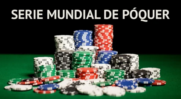 Serie Mundial de Póquer