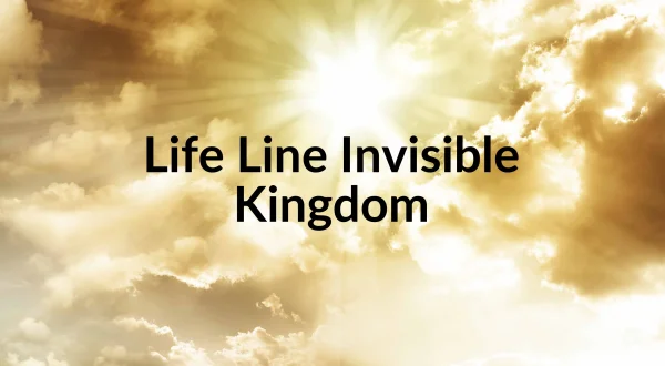 Life Line Invisible Kingdom