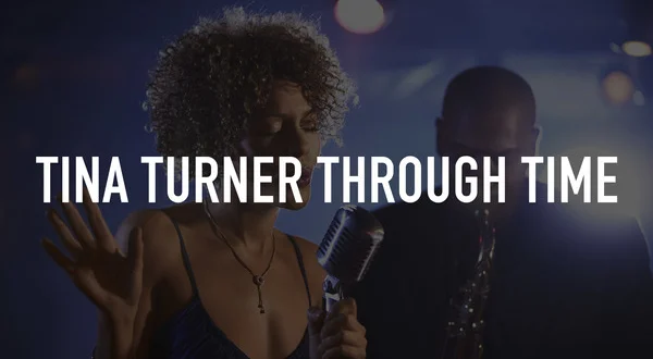 Tina Turner Through Time