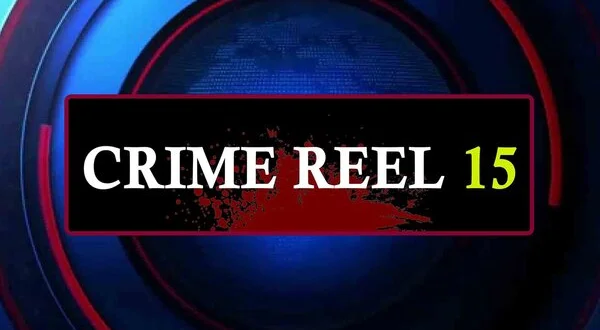 Crime Reel 15
