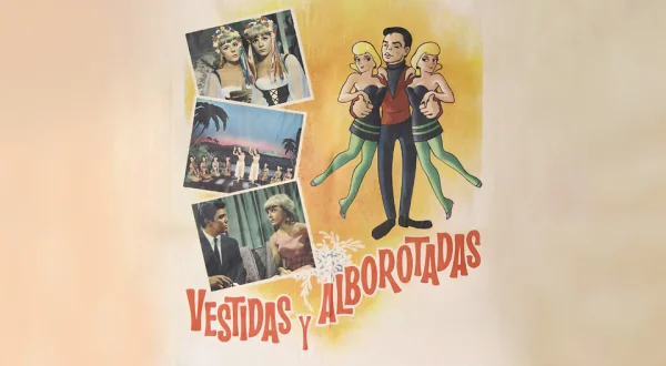 Vestidas y alborotadas