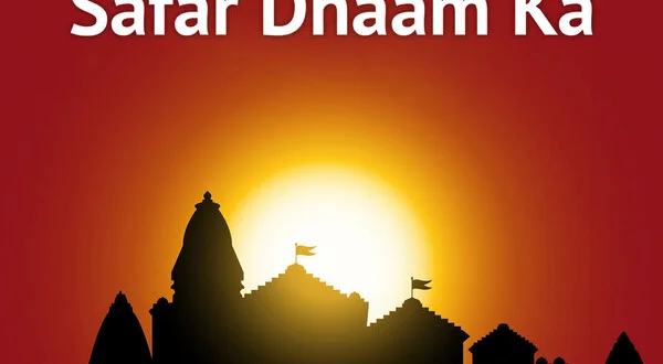 Safar Dhaam Ka