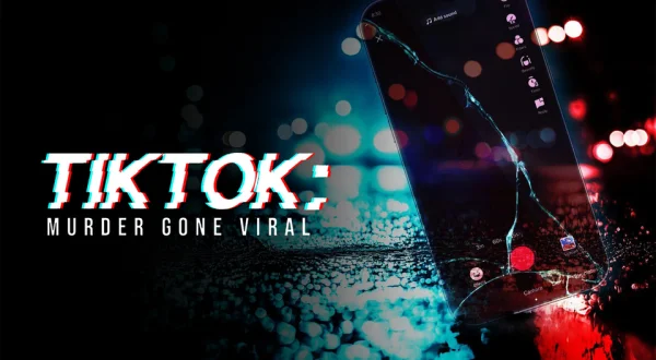 Tik tok: murder gone viral