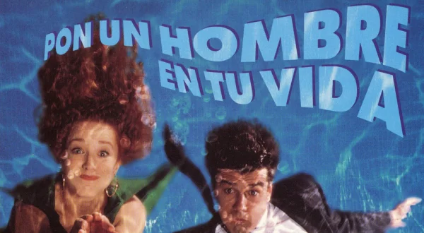 Pon un hombre en tu vida