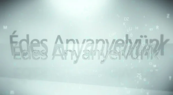 Édes anyanyelvünk
