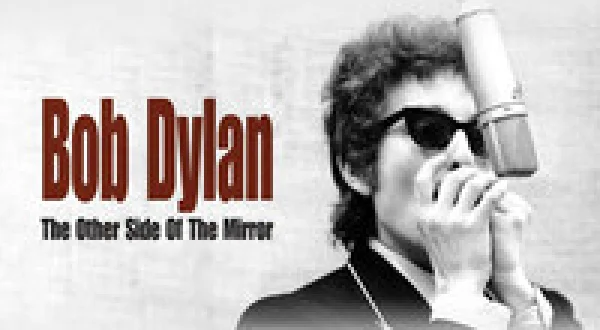 Bob Dylan - The Other Side of the Mirror