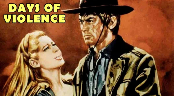 Days Of Violence