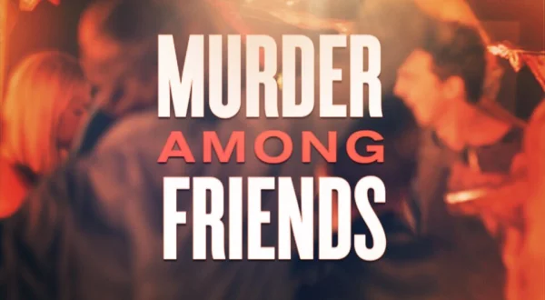 Murder Among Friends