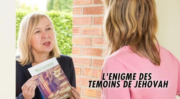 L'énigme des Temoins de Jéhovah