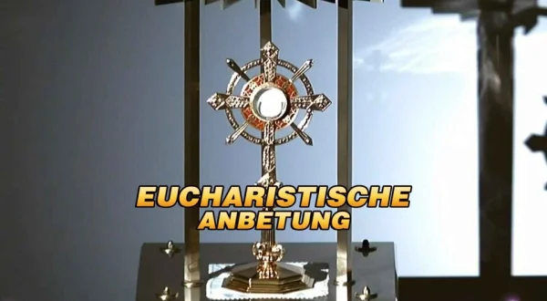 Eucharistische Anbetung