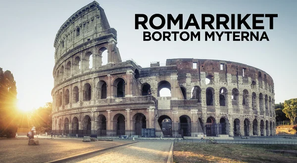 Romarriket: Bortom myterna