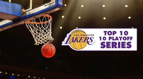 Lakers Top 10 Playoff Series