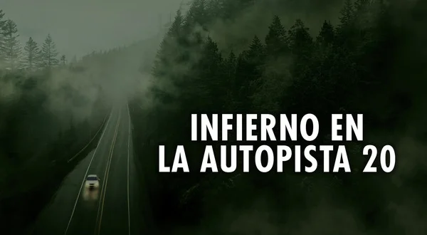 Infierno en la autopista 20