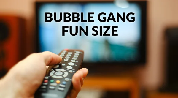 Bubble Gang Fun Size