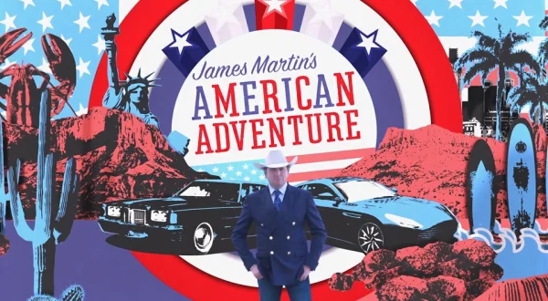 James Martin's American Adventure