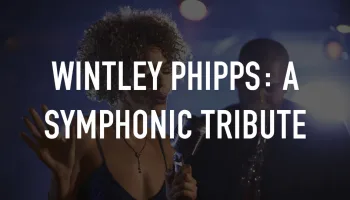 Wintley Phipps: A Symphonic Tribute