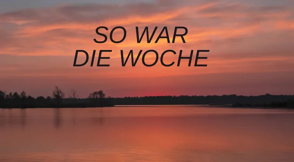 So war die Woche