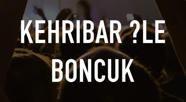 Kehribar İle Boncuk