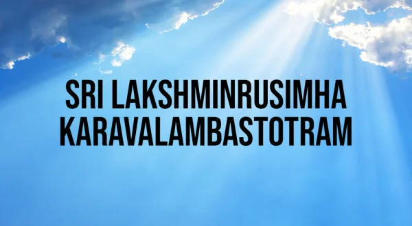 Sri Lakshminrusimha Karavalambastotram
