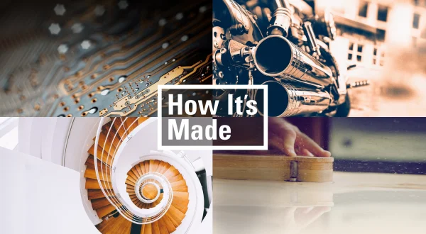 How It's Made