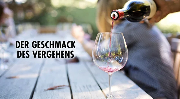 Der Geschmack des Vergehens