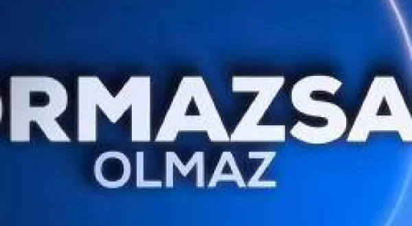 Sormazsam Olmaz